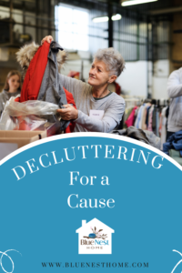 blog graphic of declutter for a cause where to donate with blue nest home of Silverdale Washington.